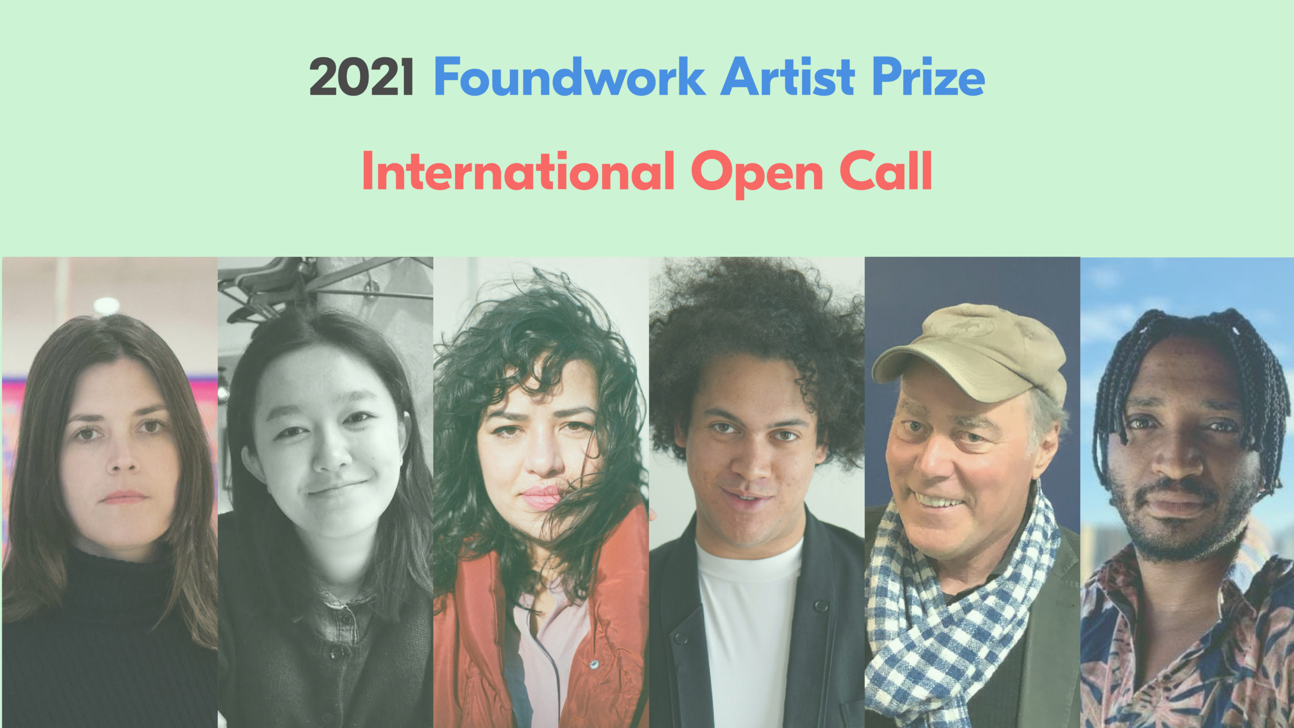 2021 FOUNDWORK ARTIST PRIZE — International Open Call